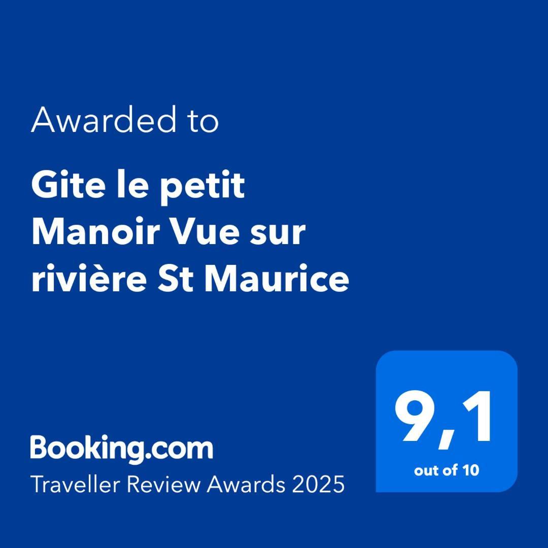 Le Petit Manoir Spa Et Vue Sur Riviere St Maurice Grandes Piles Exterior photo